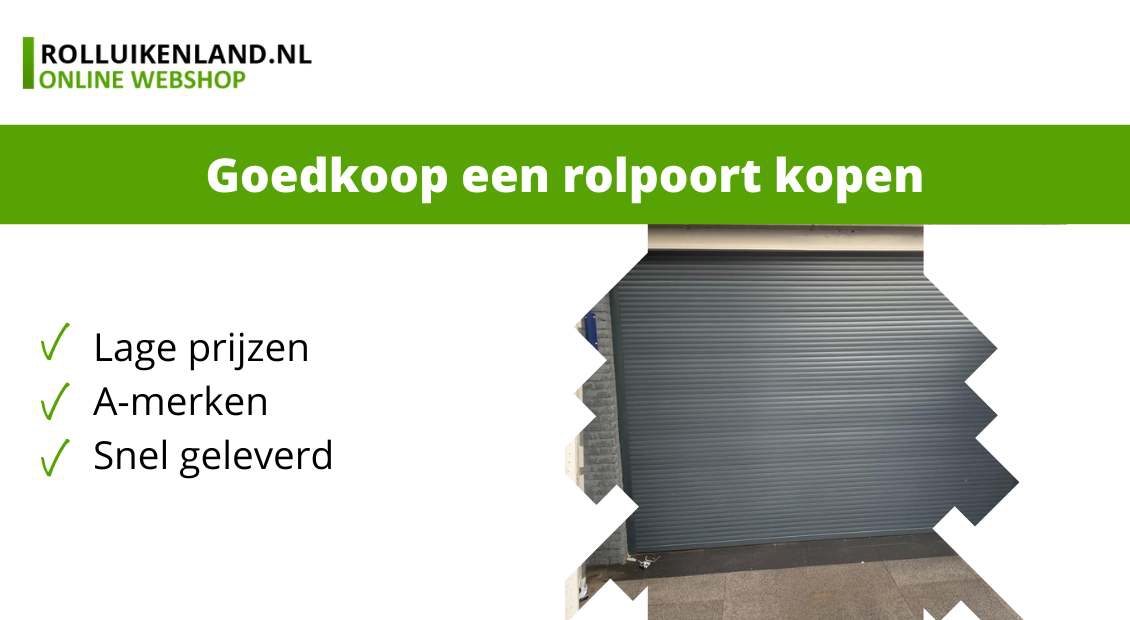 goedkoop een rolpoort kopen