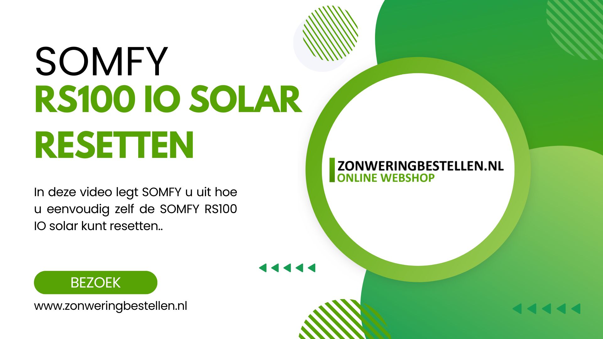 Op deze afbeelding wordt aangegeven waar een video over gaat. In dit geval het resetten van een SOMFY RS100 IO Solar motor